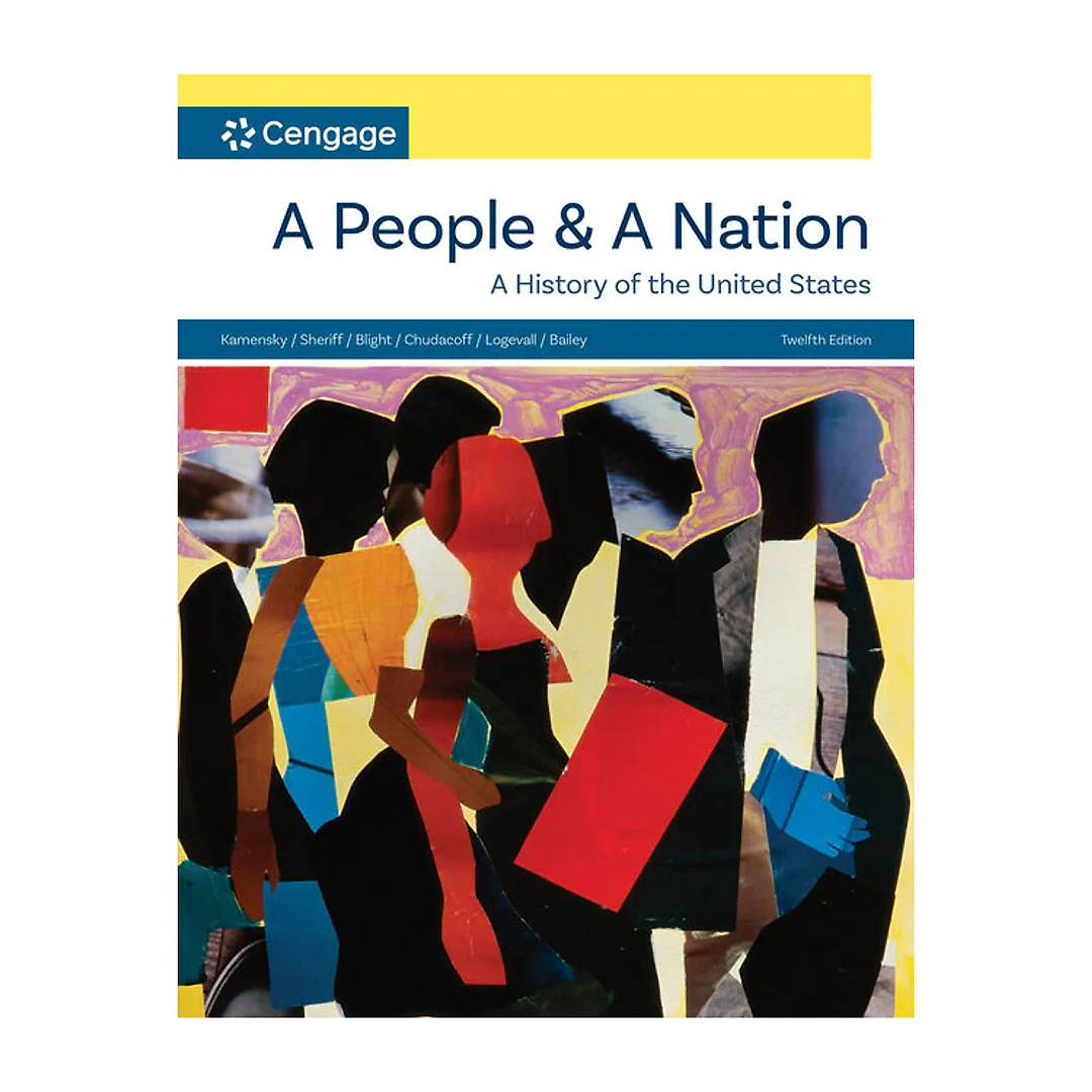 A People and a Nation: A History of the United States 12th Edition
