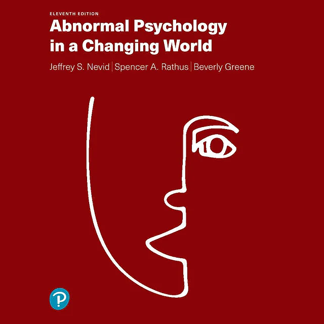 Abnormal Psychology in a Changing World, 11th Edition