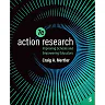 Action Research: Improving Schools and Empowering Educators, 7th Edition