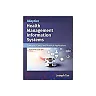 Adaptive Health Management Information Systems: Concepts, Cases, and Practical Applications