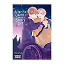After We Gazed at the Starry Sky (Manga) After We Gazed at the Starry Sky, Vol. 2, Book 2, (Paperback)