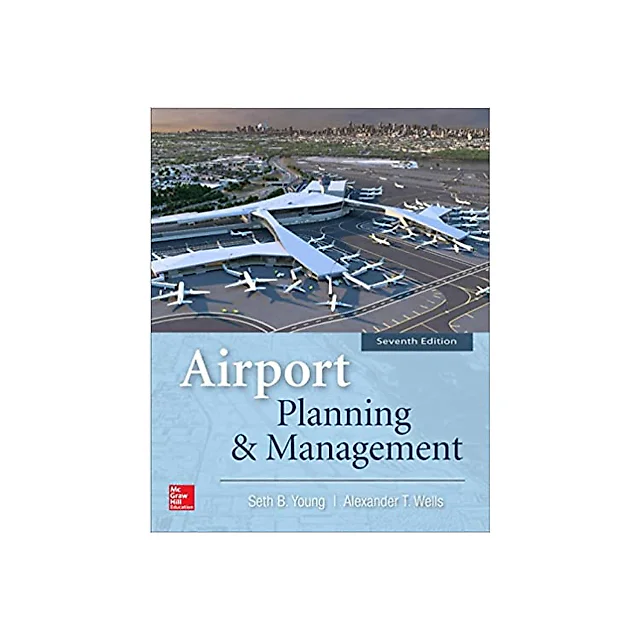 Airport Planning & Management, Seventh Edition