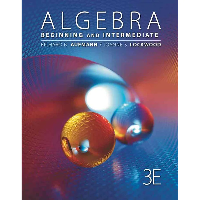 Algebra: Beginning and Intermediate 3rd Edition