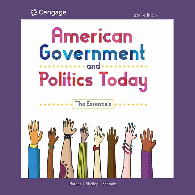 American Government and Politics Today: The Essentials, 20th Edition