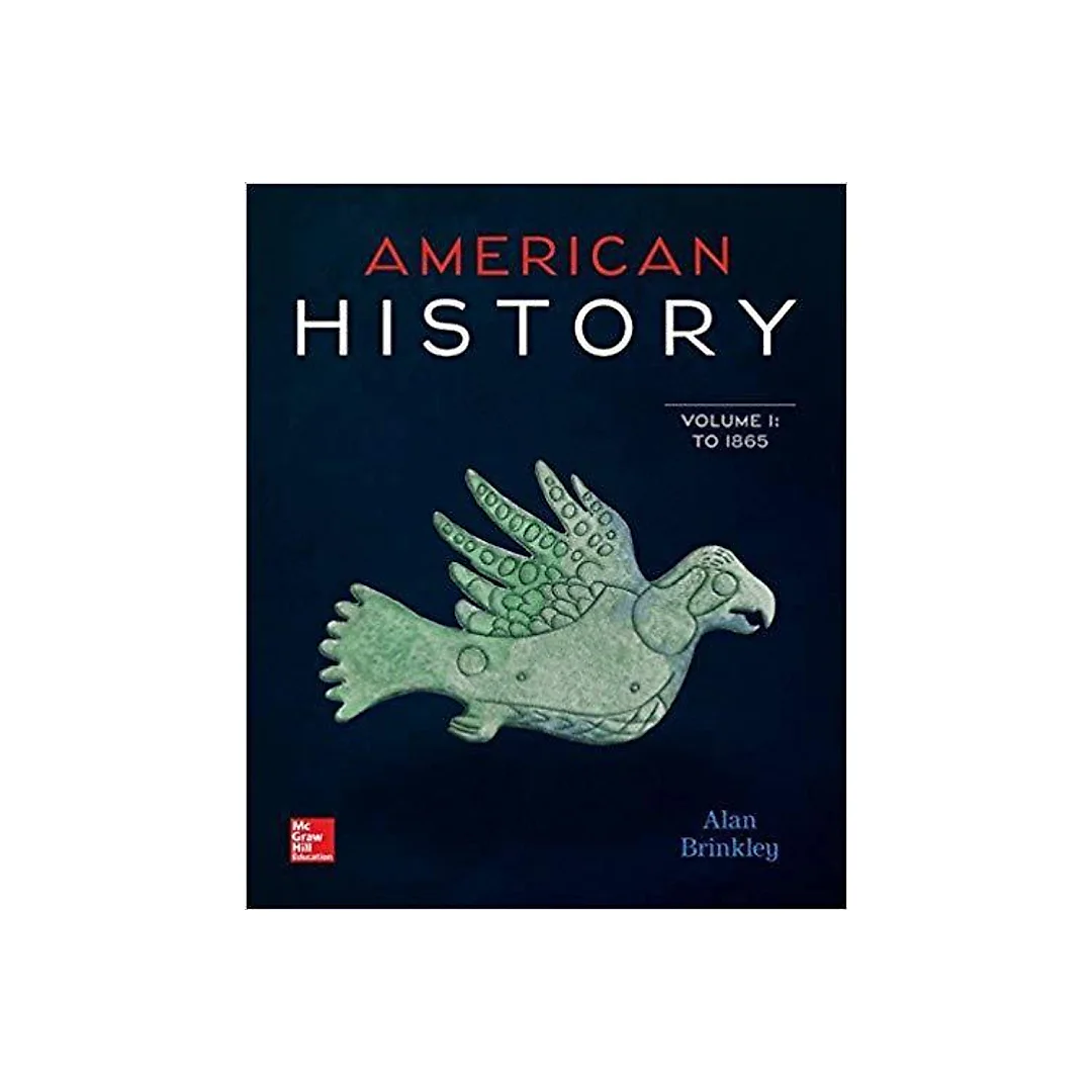 American History: Connecting with the Past Volume 1 15th Edition by Alan Brinkley