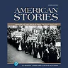 American Stories: A History of the United States, Volume 2, 4th Edition