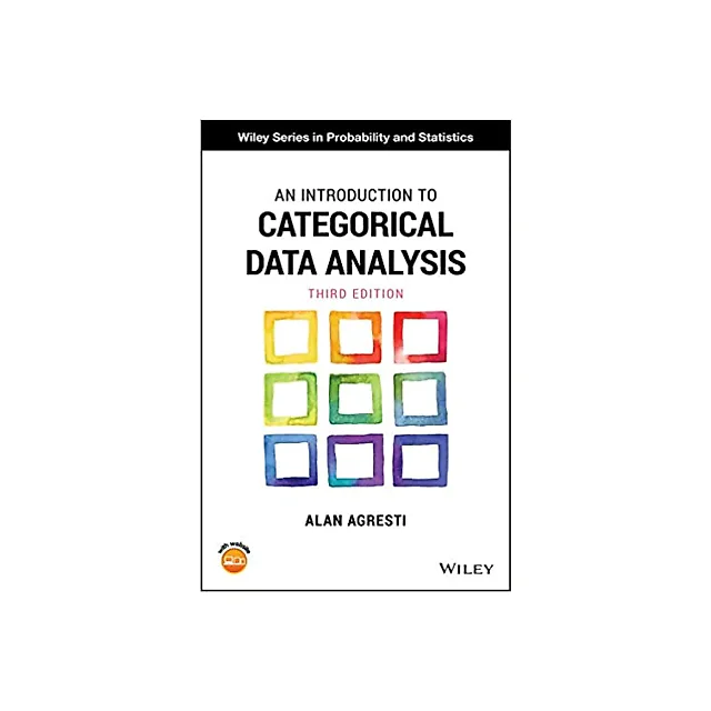 An Introduction to Categorical Data Analysis (3rd Edition)