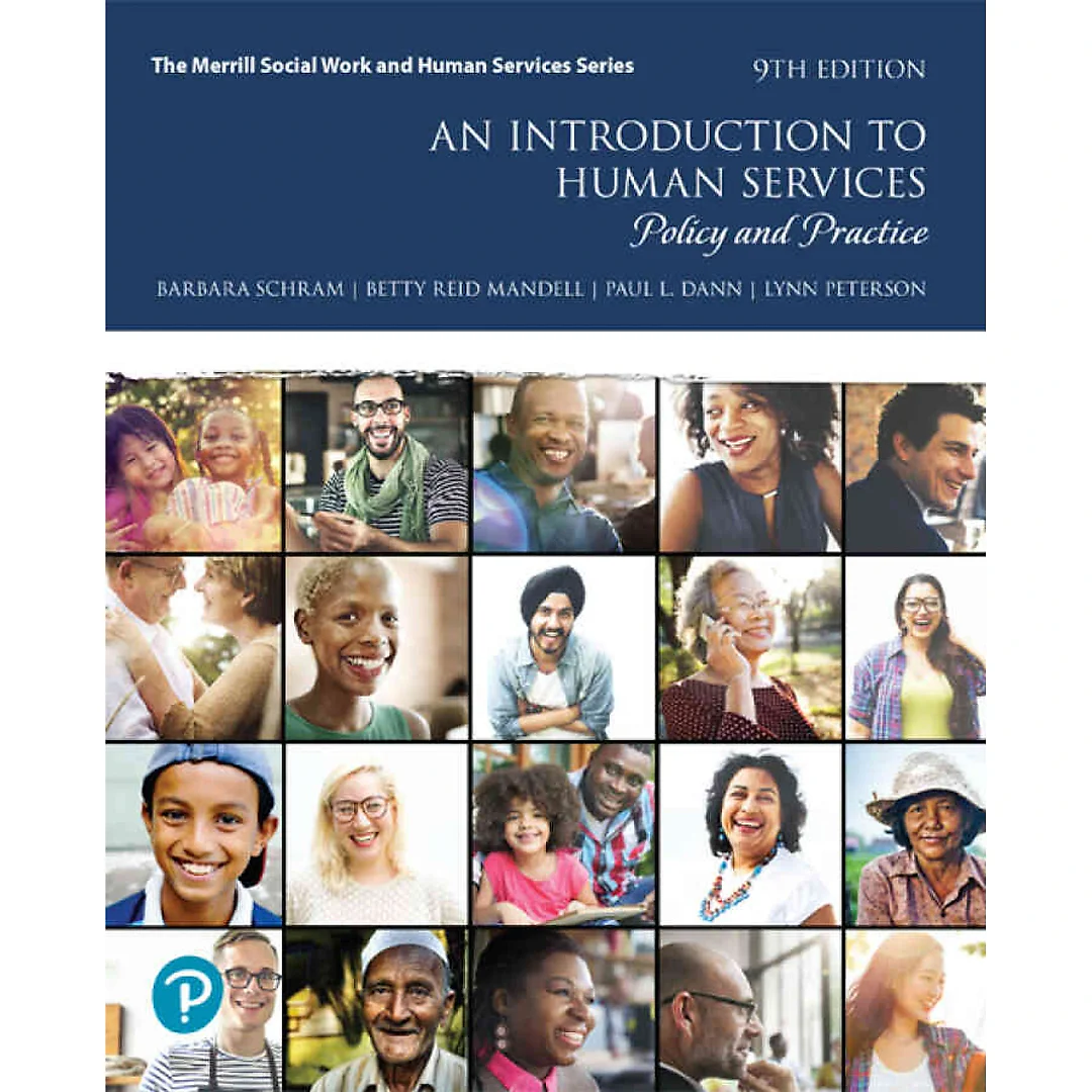 An Introduction to Human Services: Policy and Practice, 9th Edition