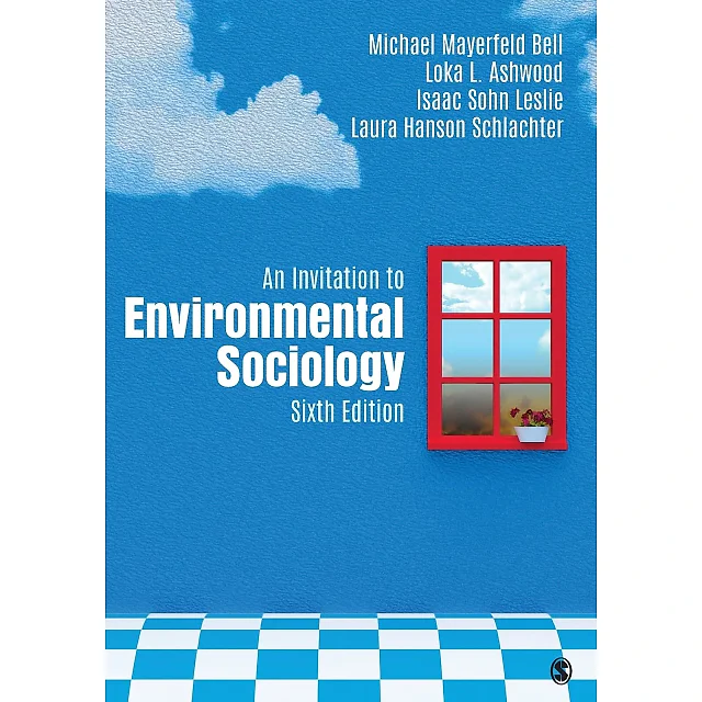 An Invitation to Environmental Sociology, 6th Edition