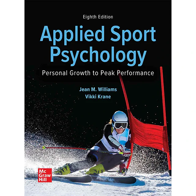 Applied Sport Psychology: Personal Growth to Peak Performance, 8th Edition