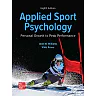 Applied Sport Psychology: Personal Growth to Peak Performance, 8th Edition