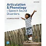 Articulation and Phonology in Speech Sound Disorders