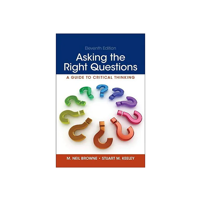 Asking the Right Questions (11th Edition)