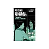 Asking the Right Questions: A Guide to Critical Thinking (12th Edition)