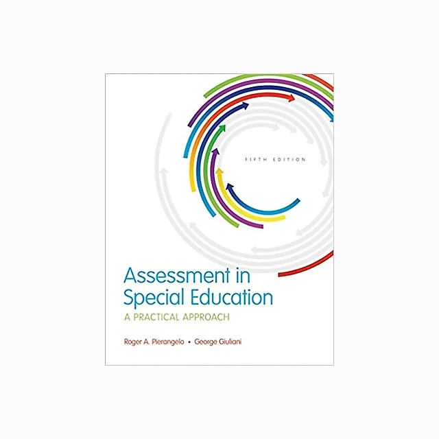 Assessment in Special Education: A Practical Approach (What's New in Special Education)