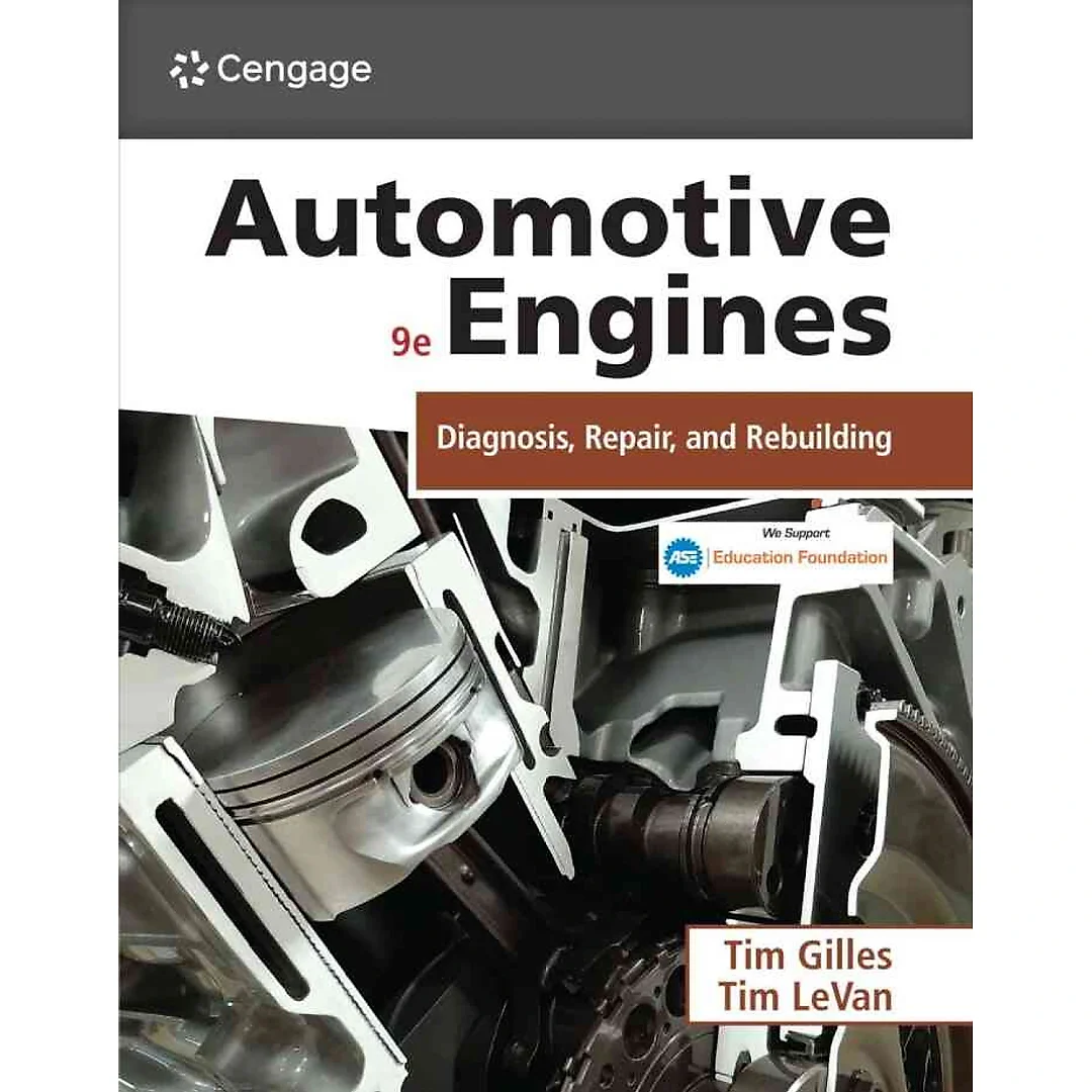 Automotive Engines: Diagnosis Repair and Rebuilding 9th Edition