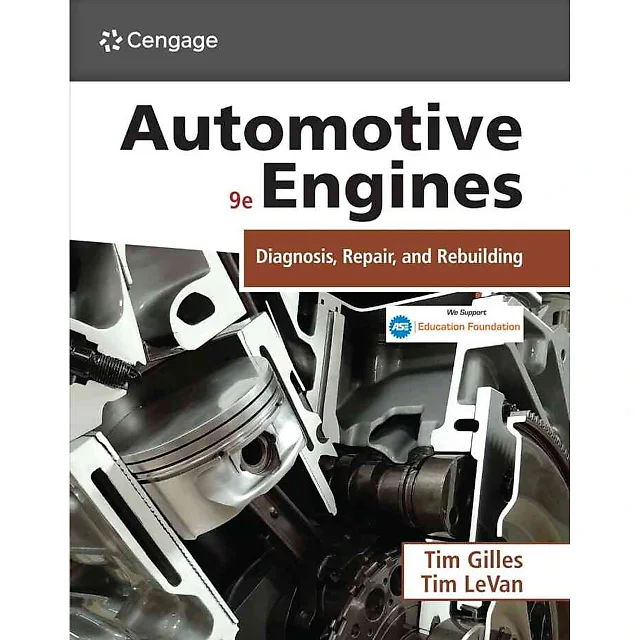 Automotive Engines: Diagnosis Repair and Rebuilding 9th Edition