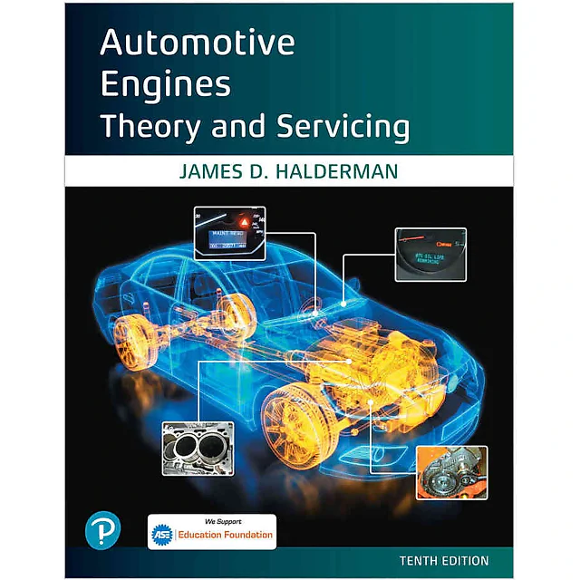 Automotive Engines: Theory and Servicing, 10th Edition