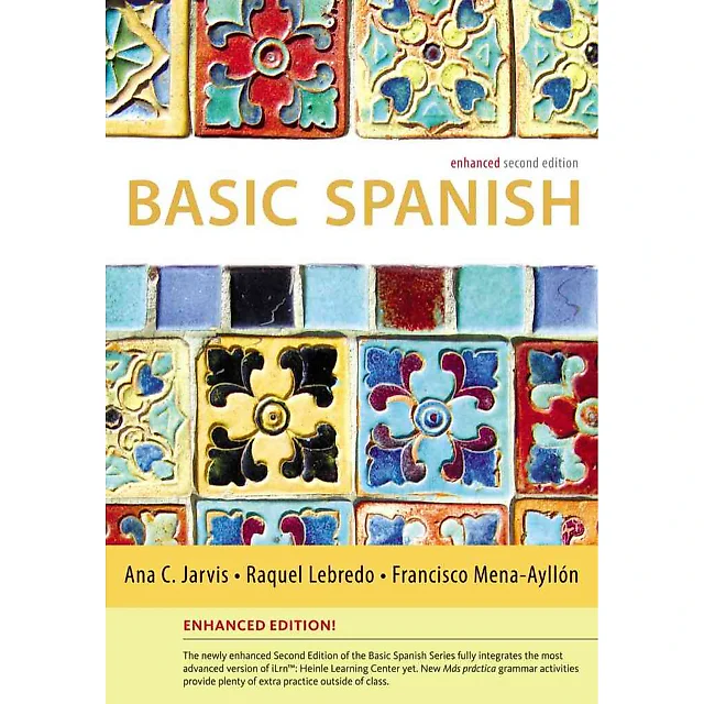 Basic Spanish: The Basic Spanish Series Enhanced 2nd Edition