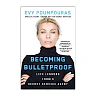 Becoming Bulletproof : Life Lessons from a Secret Service Agent (Paperback)