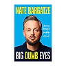 Big Dumb Eyes: Stories from a Simpler Mind (Hardcover)