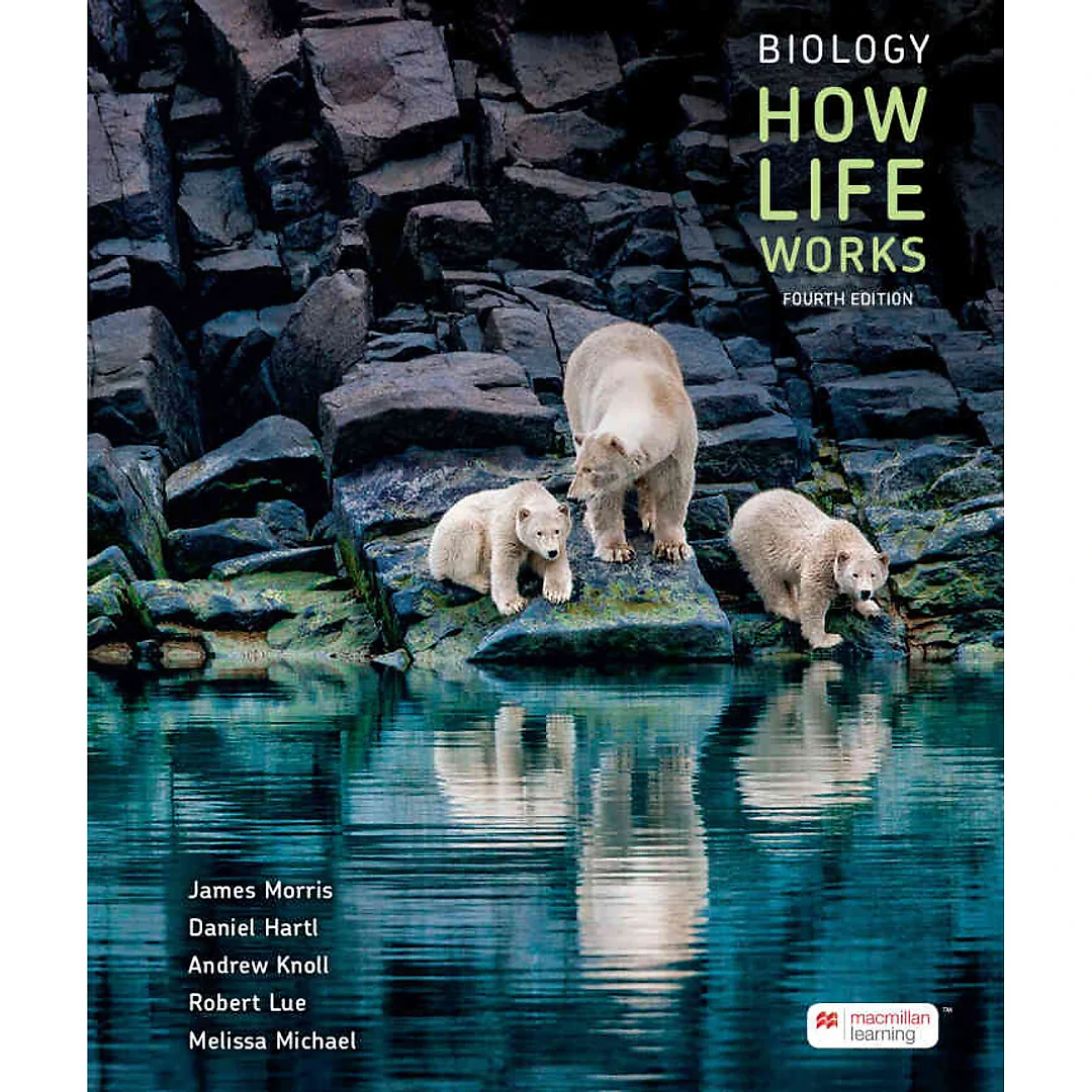 Biology: How Life Works, 4th Edition
