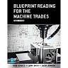 Blueprint Reading for the Machine Trades, 8th Edition