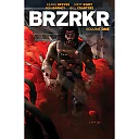 Brzrkr Brzrkr Vol. 1, (Paperback)