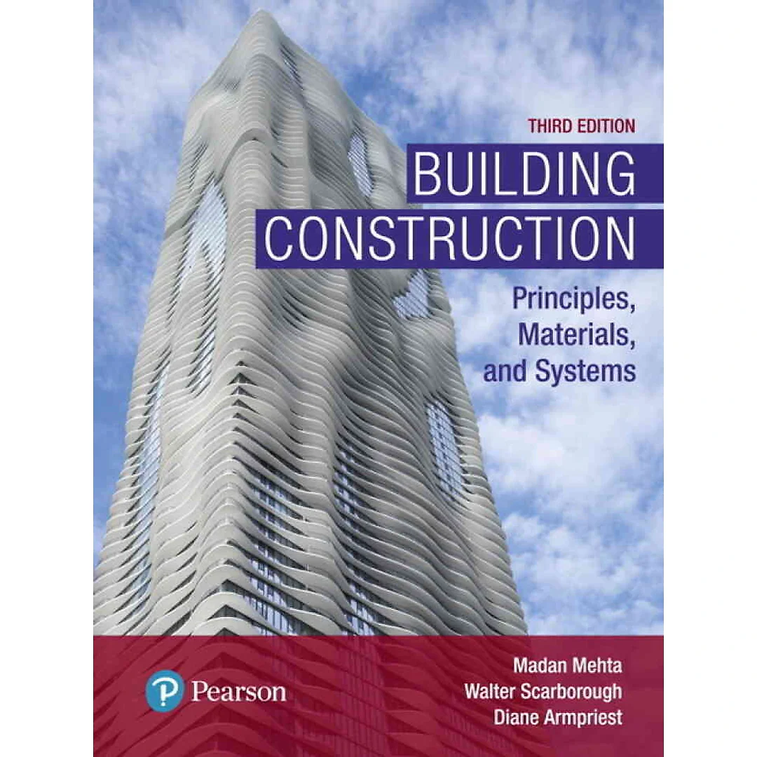 Building Construction: Principles, Materials, and Systems, 3rd Edition