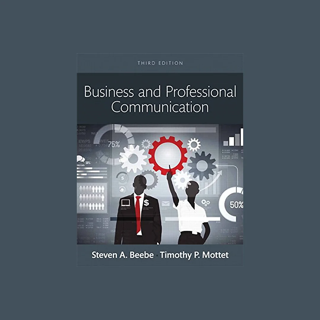 Business And Professional Communication: Principles And Skills For Leadership