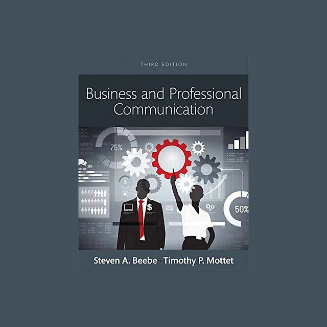 Business And Professional Communication: Principles And Skills For Leadership