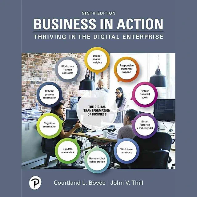 Business in Action: Thriving in the Digital Enterprise, 9th Edition