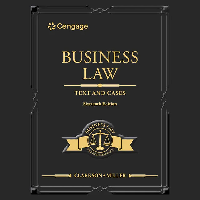 Business Law: Text and Cases 16th Edition