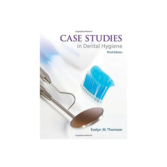 Case Studies in Dental Hygiene