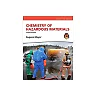 Chemistry of Hazardous Materials (Hazardous Materials Chemistry)