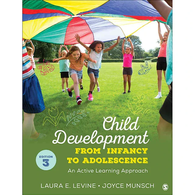 Child Development From Infancy to Adolescence: An Active Learning Approach, 3rd Edition