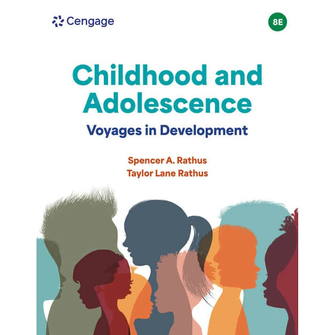 Childhood and Adolescence: Voyages in Development, 8th Edition