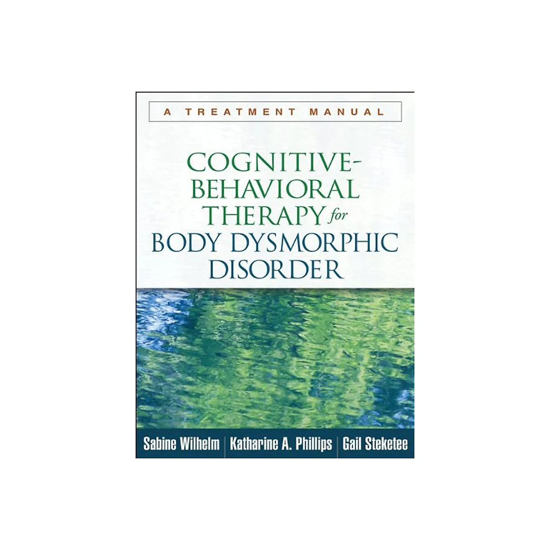 Cognitive-Behavioral Therapy for Body Dysmorphic Disorder