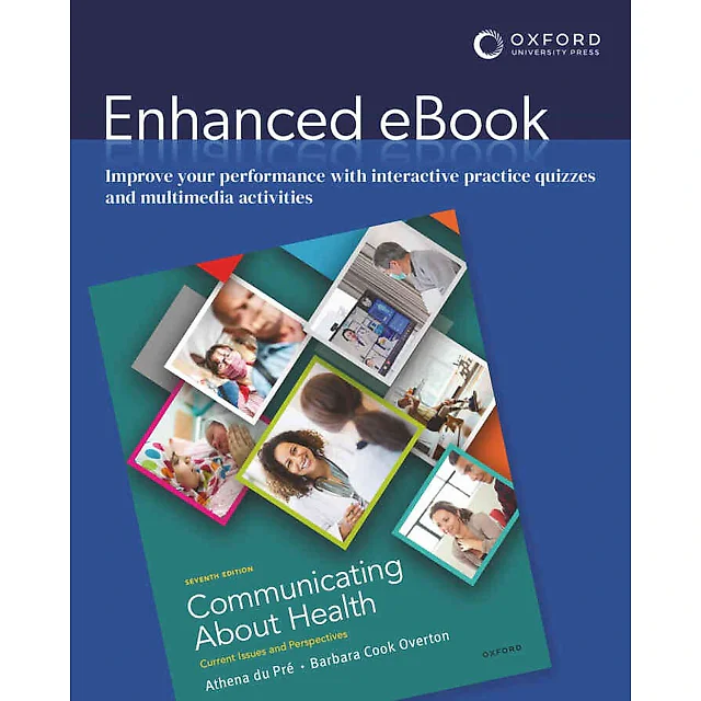 Communicating About Health: Current Issues And Perspectives, 7th Edition