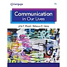 Communication in Our Lives, 9th Edition