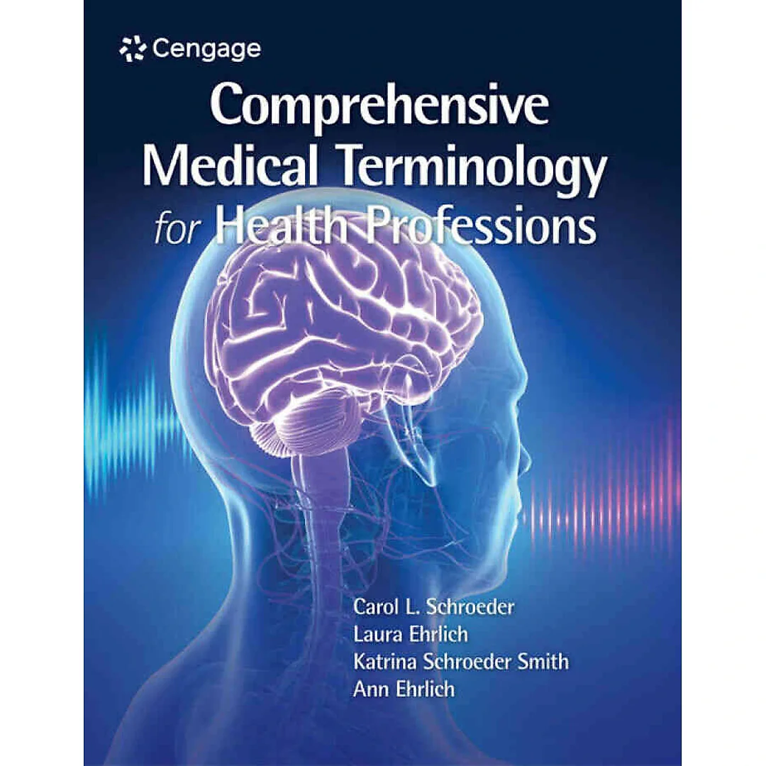 Comprehensive Medical Terminology for Health Professions 1st Edition