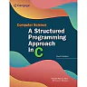Computer Science: A Structured Programming Approach in C, 4th Edition