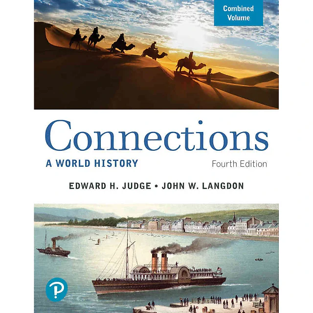 Connections: A World History, Combined Volume, 4th Edition