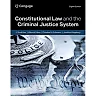 Constitutional Law and the Criminal Justice System, 8th Edition