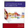Contemporary Issues in Curriculum, 6th Edition