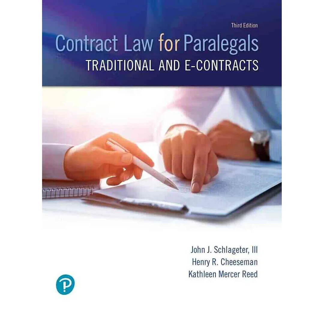 Contract Law for Paralegals: Traditional and e-Contracts, 3rd Edition