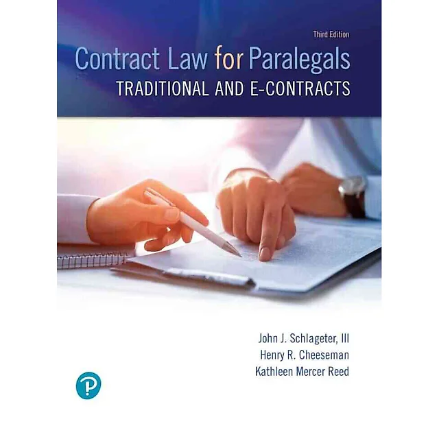 Contract Law for Paralegals: Traditional and e-Contracts, 3rd Edition