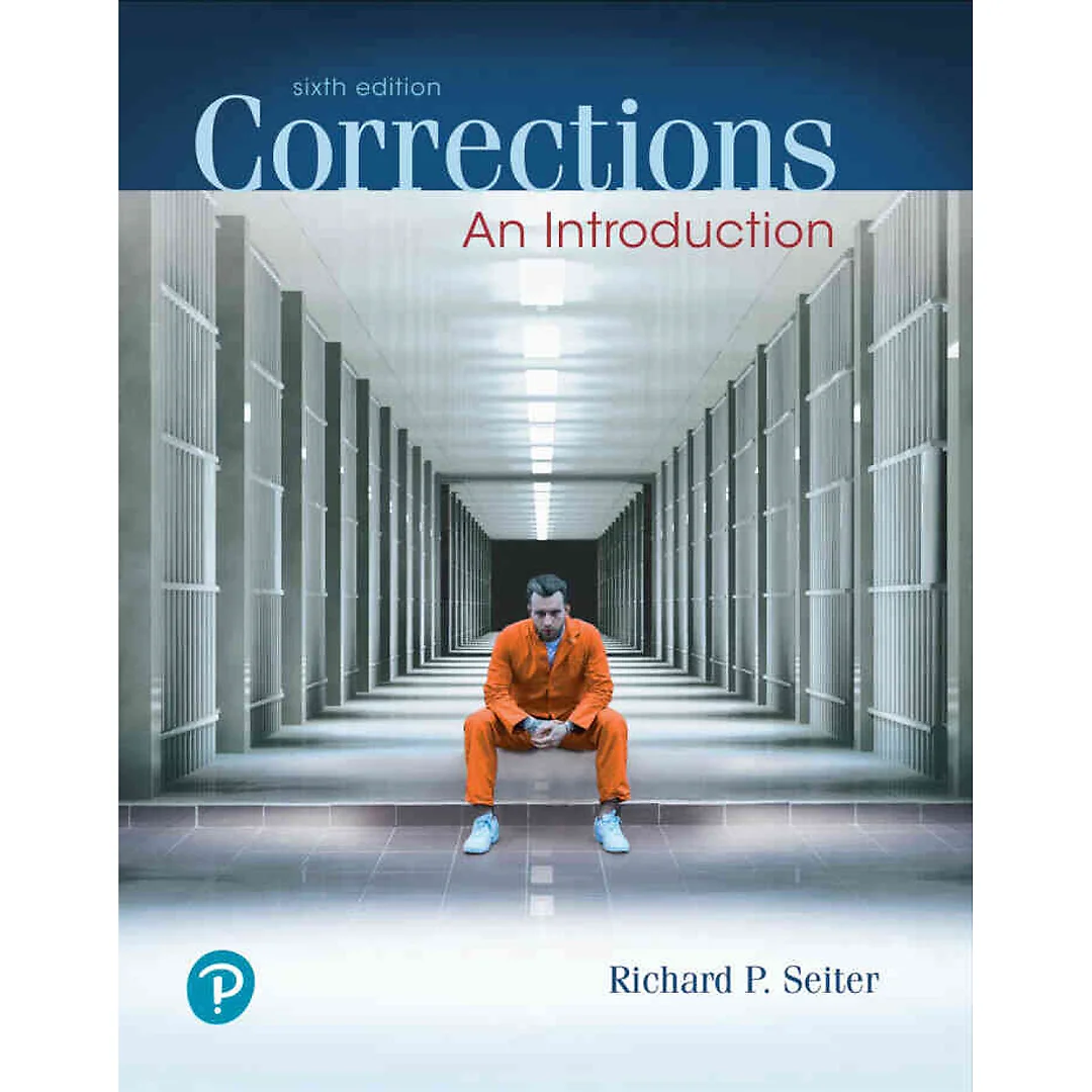 Corrections: An Introduction, 6th Edition