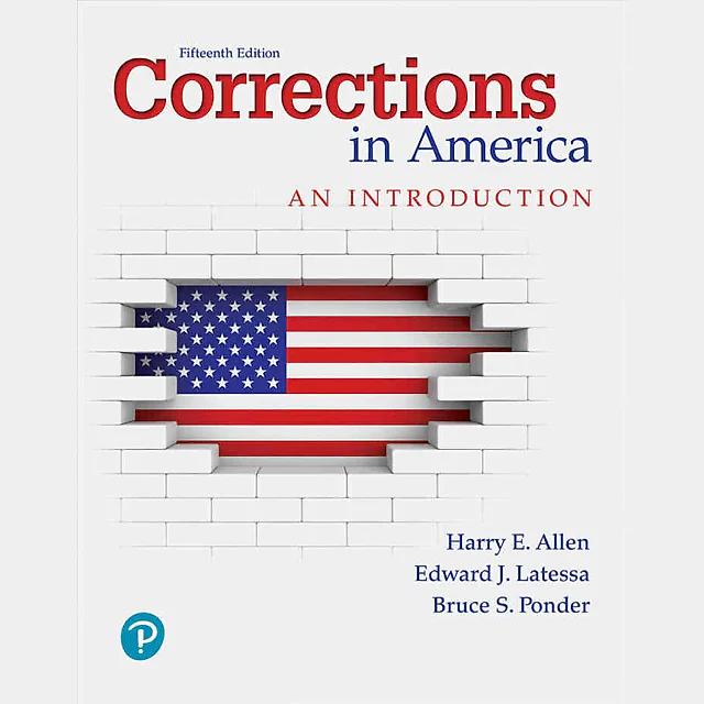 Corrections in America: An Introduction, 15th Edition