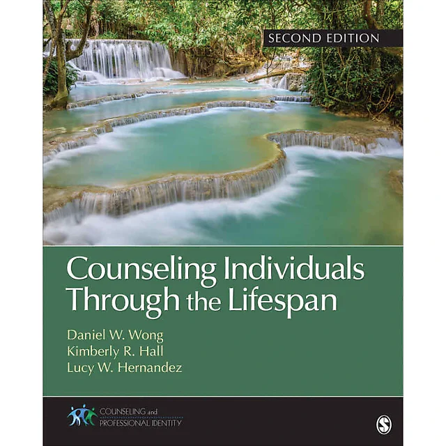Counseling Individuals Through the Lifespan, 2nd Edition
